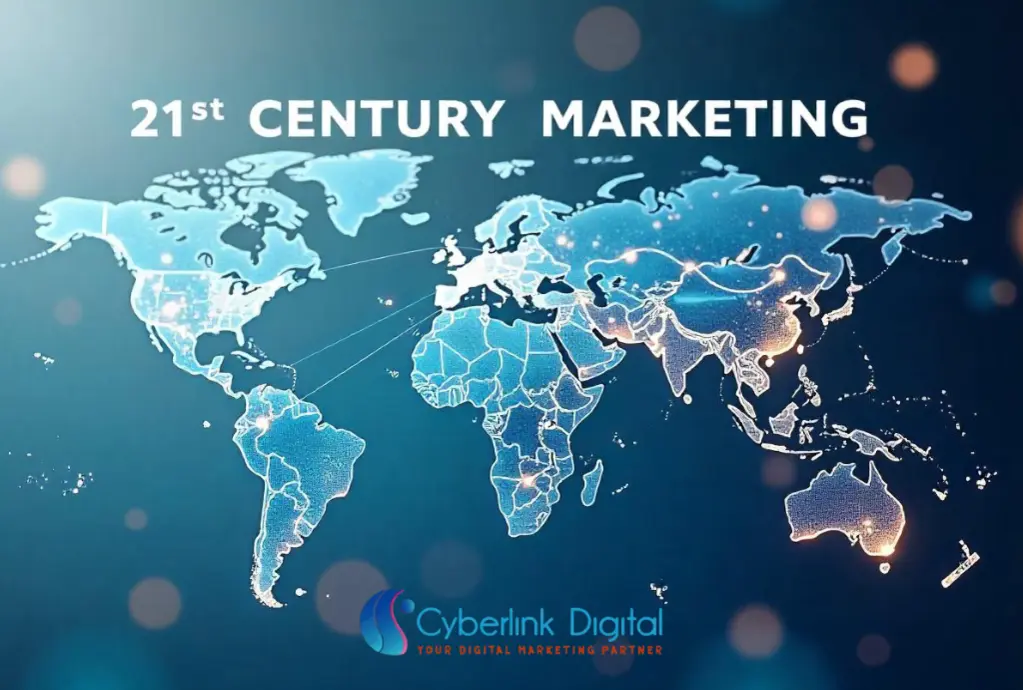 Shows the world map with connections in different countries. On top it is written 21st Century Marketing. www.cyberlinkdigital.com