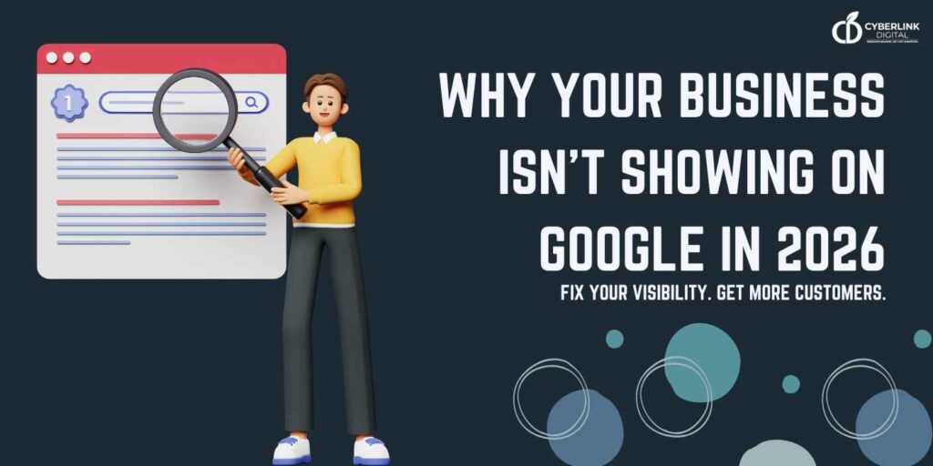 Business is not showing on Google in 2026 – fix your Google visibility and improve rankings for local businesses