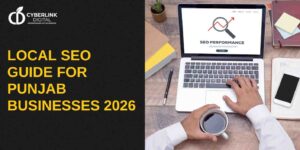 Local SEO strategy for Punjab businesses to rank higher on Google and attract local customers