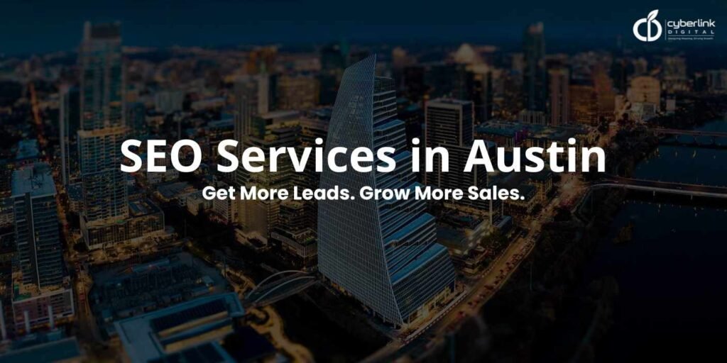 SEO Services in Austin: Get More Leads & Sales
